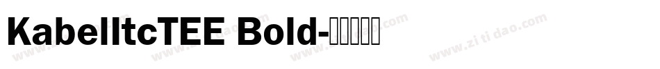 KabelItcTEE Bold字体转换